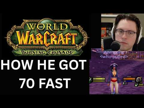 How Ahmpy got 70 so fast - TBC WoW Classic Fresh Anniversary