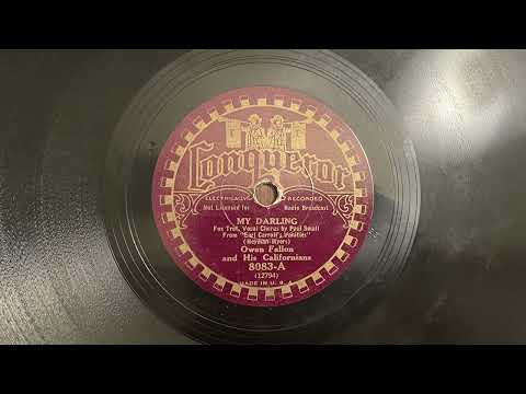 My Darling - Owen Fallon and His Californians - 1932