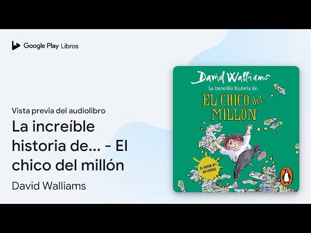 Vídeo relacionado con La increíble historia de... - El chico del millón (Colección David Walliams)
