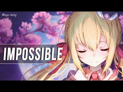 Nightcore - Impossible | Lyrics