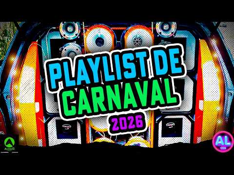 PLAYLIST DE CARNAVAL 2026 - SELEÇÃO PRA CARNAVAL 2026 - AS MAIS TOCADAS TIKTOK 2026 - PRA PAREDÃO