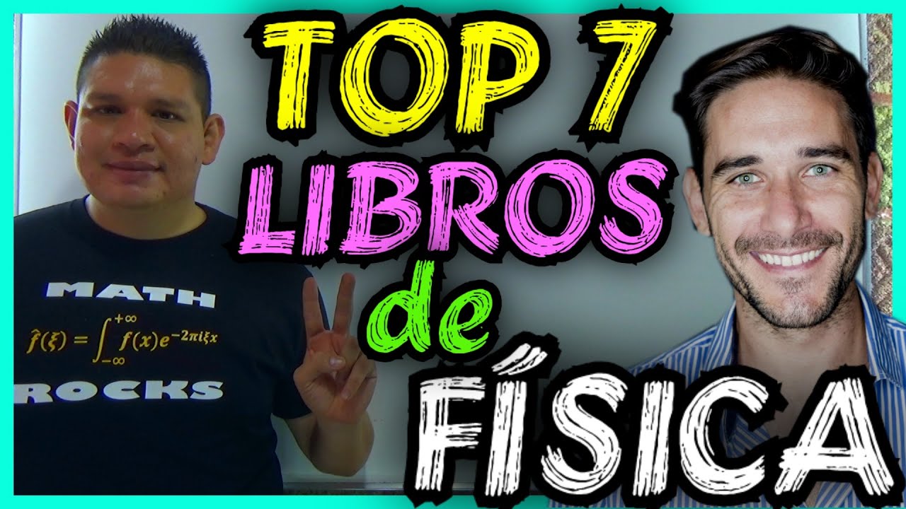 TOP 7 LIBROS de FÍSICA para GANARLE a Javier SANTAOLALLA (Reseña y Recomendaciones)