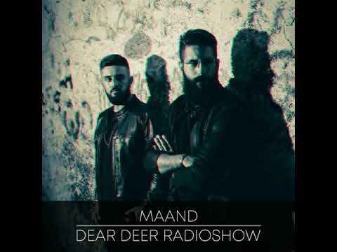 Dear Deer Radio Show Episode 83, mixed by MAAND