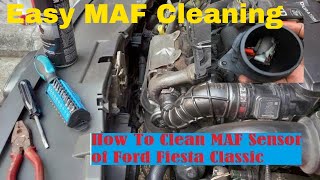 How To Clean Mass Airflow (MAF) Sensor of Ford Fiesta Classic || Solve Pickup and Mileage Problem
