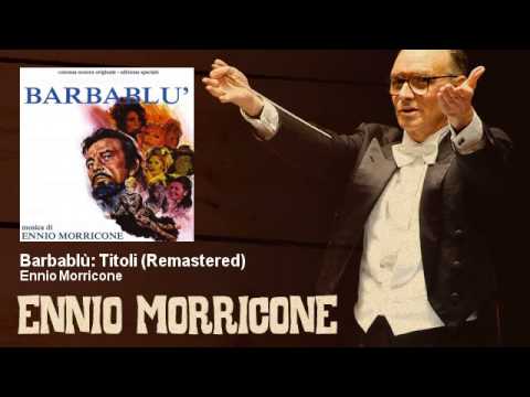 Ennio Morricone - Barbablù: Titoli - Remastered - Barbablù (1972)