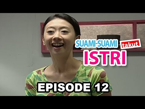 Suami Suami Takut Istri Episode 12 Bagai Mencari Welas Di Tumpukan Jerami