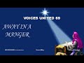 69 VU Away in a Manger