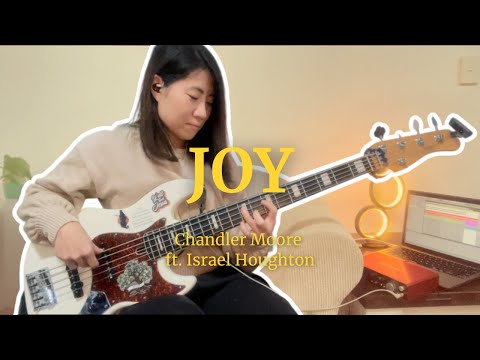 Joy - Chandler Moore ft. Israel Houghton (Bass Cover)
