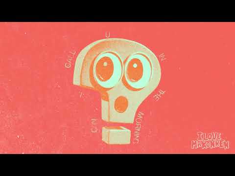 ILoveMakonnen - Can I Call U In The Morning? (Official Audio)