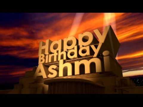 Happy Birthday Ashmi