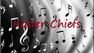 Kaiser Chiefs - Modern Way + Lyrics