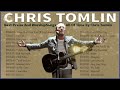 Worship Songs Of Chris Tomlin Greatest Ever Top 30 Chris Tomlin Praise And Worship Songs Of All Tim