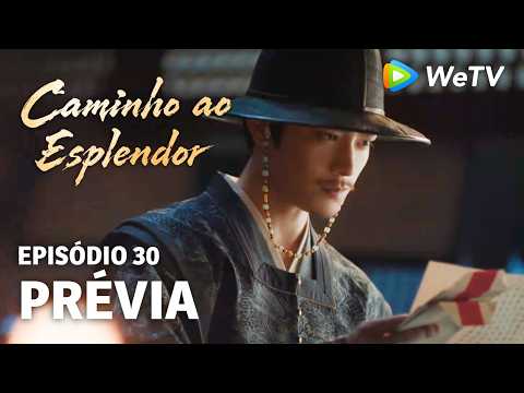 Caminho ao Esplendor EP30 | Prévia | Soldados escreveram com sangue | Ding Yuxi e Deng Enxi
