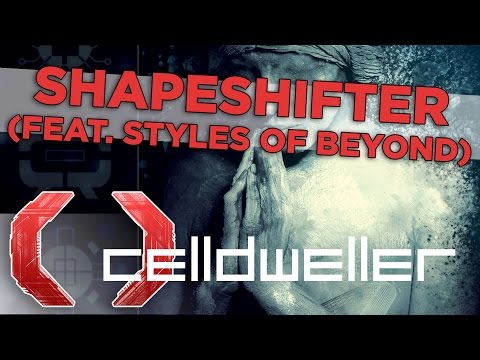 Celldweller - Shapeshifter (feat. Styles of Beyond)