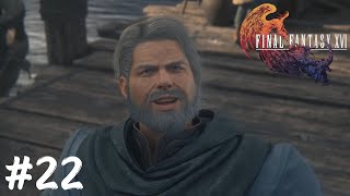 お茶目な叔父さん【FINAL FANTASY XVI】#22