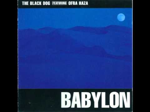 The Black Dog feat. Ofra Haza - Babylon (Hammurabi)