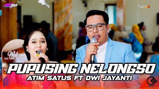 Download lagu PUPUSING NELONGSO - ATIM SATUS FT DWI DJ | AB 20 MUSIC ENTERTAINMENT mp3 Download lagu PUPUSING NELONGSO - ATIM SATUS FT DWI DJ | AB 20 MUSIC ENTERTAINMENT mp3
