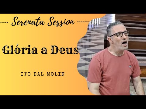 Glória A Deus - Ito Dal Molin