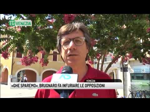 TG VENEZIA (23/08/2017) - «GHE SPAREMO», BRUGNARO FA INFURIARE LE OPPOSIZIONI
