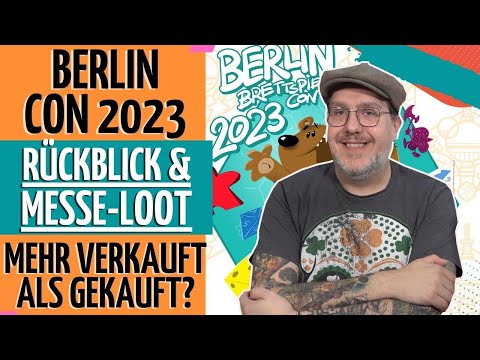 RÜCKBLICK & LOOT von der Berlin Con 2023
