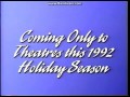 Coming Only To Theatres This 1992 Holiday Season