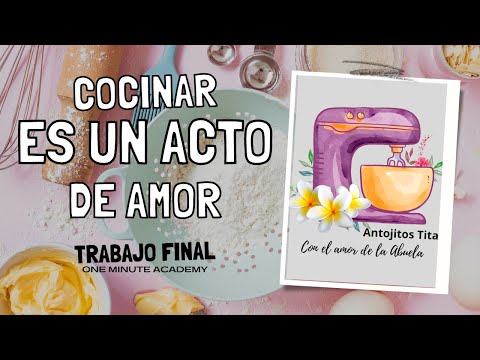 One Minute Academy - Cocinar es un acto de Amor