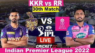 🔴Live Kolkata Knight Riders vs Rajasthan Royals | cricket 22 | RR vs KKR LIVE CRICKET MATCH TODAY@30