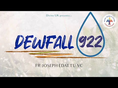 Dewfall 922 - Simple yet strong faith produces miracles