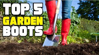 Best Garden Boot Reviews 2026 | Best Budget Garden Boots (Bu