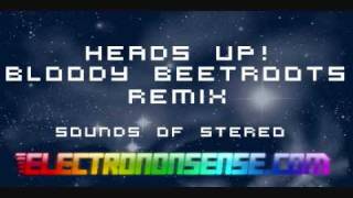 Heads up! Bloody Beetroots Remix - Sounds of Stereo
