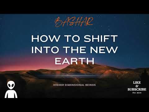 Bashar - How to Shift into the New Earth | Channeled Messages |Darryl Ankar #higherdimensionalbeings