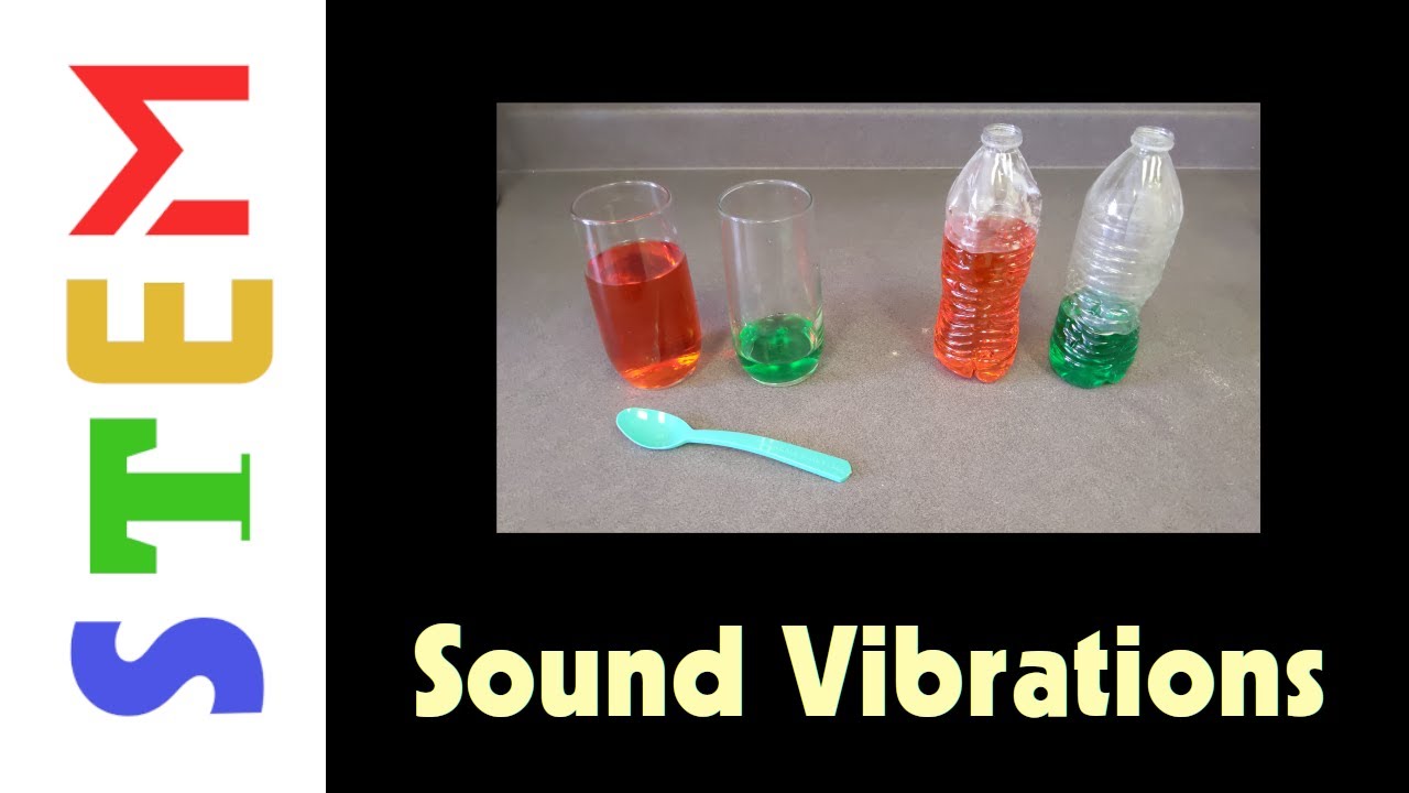 STEM Week 27 - Sound Vibrations