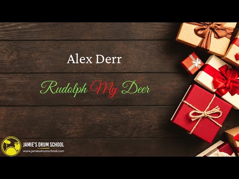 Alex Derr Playing Rudolph My Deer