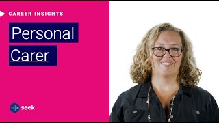 What’s it like to be a Personal Carer in Australia?