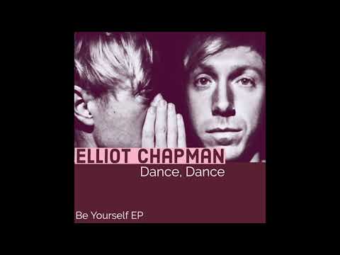 Elliot Chapman - Dance, Dance