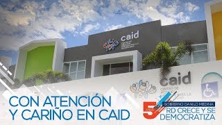 Con Atención y cariño en CAID