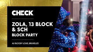 Une soirée avec Zola, 13 Block &amp; SCH à Bruxelles