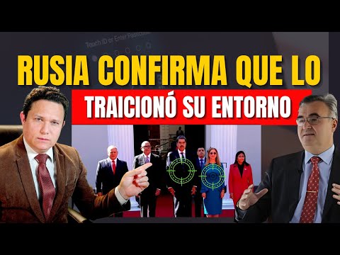 RUSIA: SABEMOS QUIENES ENTREGARON A MADURO 