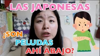 ¿LAS JAPONESAS son PELUDAS ahí ABAJO La Esponesa #91