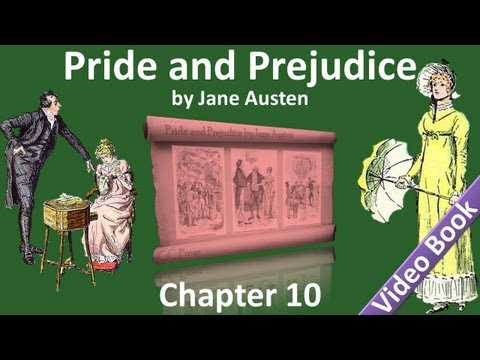 第10章--簡-奧斯汀的《傲慢與偏見》。 (Chapter 10 - Pride and Prejudice by Jane Austen)