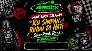 Download lagu Punk Rock Jalanan - Ku Simpan Rindu Di Hati | Ska Punk Rock Cover By AIROCK MUSIC πΈπ₯ mp3 Download lagu Punk Rock Jalanan - Ku Simpan Rindu Di Hati | Ska Punk Rock Cover By AIROCK MUSIC πΈπ₯ mp3