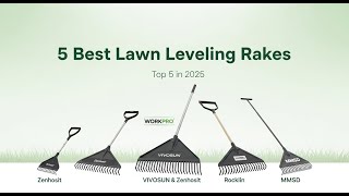 5 Best Lawn Leveling Rakes You Need in 2025!