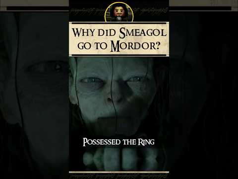 Why did Smeagol go to Mordor? #lotr #lotr_qa