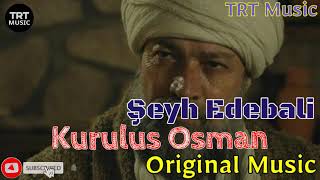 Download lagu Kurulus Osman Şeyh Edebali Original Music | Kurulus Osman SoundTrack mp3