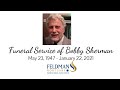 Funeral Service of Bobby Sherman