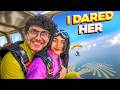 I Dared Ruchika To Jump From A Plane And She Did