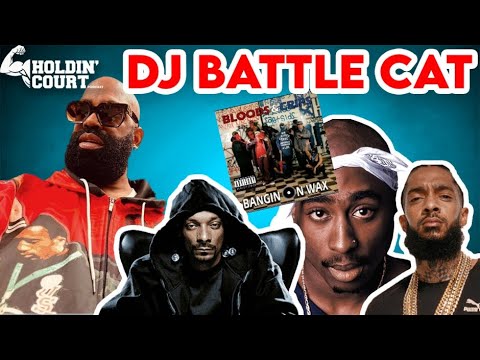 DJ Battlecat talks Bangin On Wax, Snoop Dogg, Nipsey Hussle, 2Pac, Harry O, and West Coast music