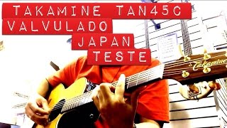 Video thumbnail for Teste Takamine valvulado Tan45c JAPAN (Change the word-cover) by Gleyson Queiroz