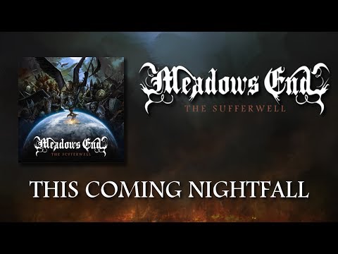 Meadows End - This Coming Nightfall