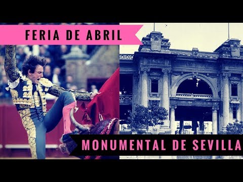 FERIA DE ABRIL – MONUMENTAL DE SEVILLA